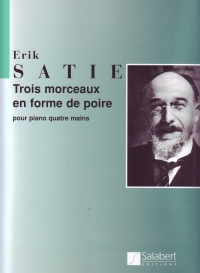 Satie Trois Morceaux En Forme De Poire Piano Duet Sheet Music Songbook