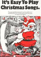 Its Easy To Play Christmas Songs Sheet Music Songbook