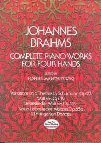 Brahms Complete Piano Works Piano Duet Sheet Music Songbook
