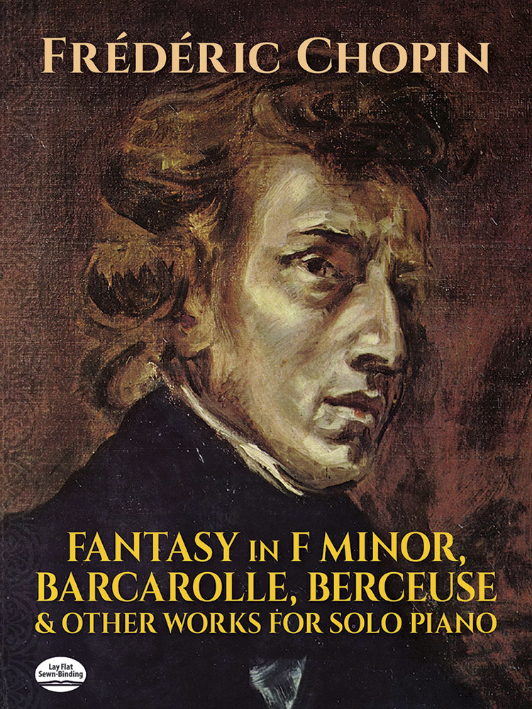 Chopin Fantasy Fmin,barcarolle,berceuse & Others Sheet Music Songbook