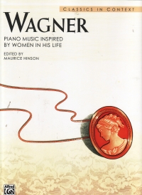 WAGNER PIANO MUSIC INSPIRED BY WOMEN Piano WAGNER PIANO MUSIC INSPIRED BY WOMEN Piano