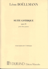 Boellmann Suite Gothique Op25 Piano Duet Sheet Music Songbook