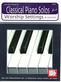 Classical Piano Solos For Worship Settings Smith Sheet Music Songbook