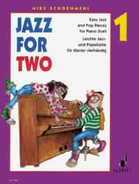 Schoenmehl Jazz For Two 1 (easy Jazz & Pop Pieces) Sheet Music Songbook
