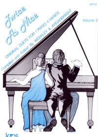 Twice As Nice Vol 2 Weekley/arganbright Piano Duet Sheet Music Songbook