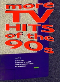 More Tv Hits Of The 90s Sheet Music Songbook