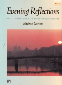 Evening Reflections Book 2 Garson Piano Sheet Music Songbook