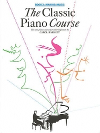 Classic Piano Course Book 3 Making Music Sheet Music Songbook