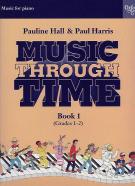 Music Through Time Book 1 Piano Harris/hall Gr1-2 Sheet Music Songbook