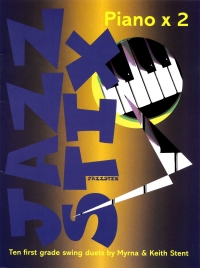 Jazzstix Piano X 2 Stent Piano Duet Sheet Music Songbook