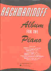 Rachmaninoff Album For The Piano Sheet Music Songbook