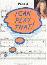 I Can Play That Pops 3 Piano Sheet Music Songbook