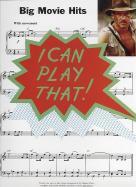 I Can Play That Big Movie Hits Piano Sheet Music Songbook