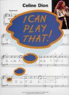 I Can Play That Celine Dion Piano Sheet Music Songbook