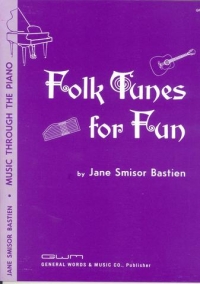 Bastien Folk Tunes For Fun Piano Sheet Music Songbook