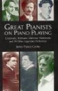 Great Pianists On Piano Playing Cooke Sheet Music Songbook
