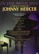 Johnny Mercer Collection (18 Songs) Easy Piano Sheet Music Songbook