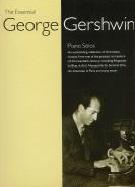 Gershwin Essential Solos Piano Sheet Music Songbook