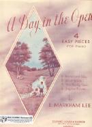 Day In The Open Markham Lee Piano Sheet Music Songbook