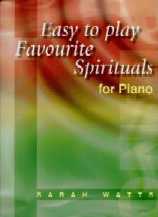 Easy To Play Favourite Spirituals Piano Watts Sheet Music Songbook