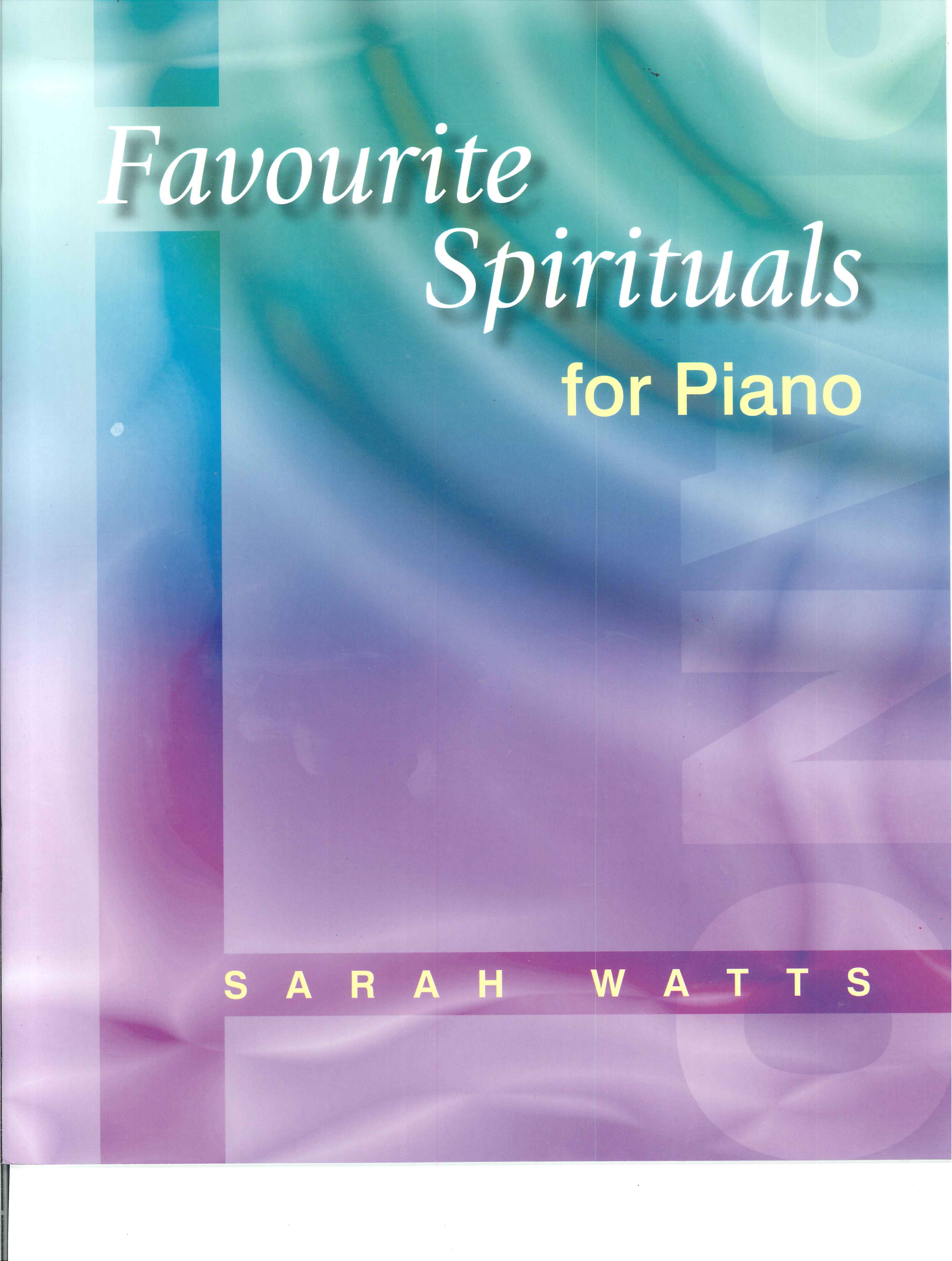Favourite Spirituals Piano Watts Sheet Music Songbook