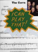I Can Play That Corrs Piano Sheet Music Songbook