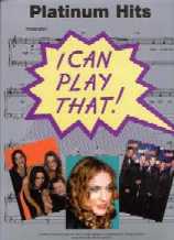 I Can Play That Platinum Hits Piano Sheet Music Songbook