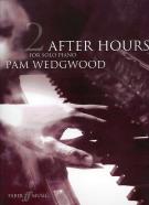 After Hours Book 2 Wedgwood Solo Piano Sheet Music Songbook