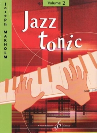 Jazz Tonic Vol 2 Makholm Sheet Music Songbook