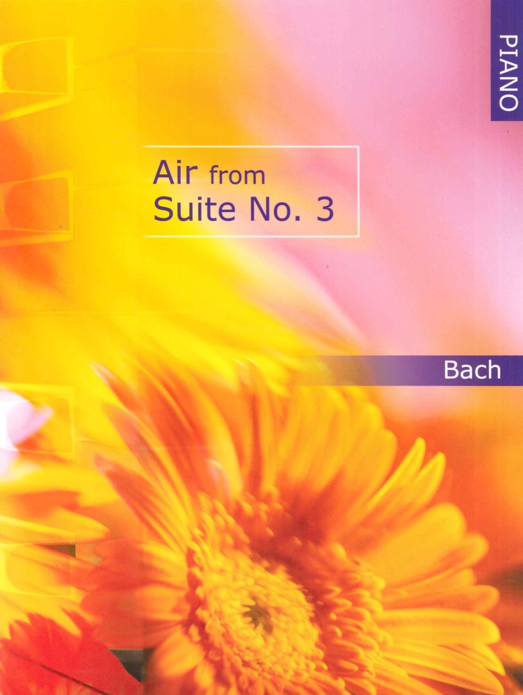 Bach Air From Suite No 3 Piano Sheet Music Songbook