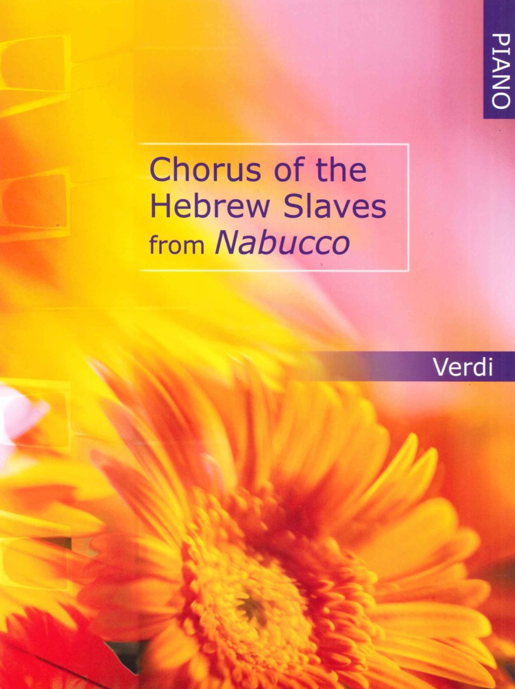 Verdi Chorus Of The Hebrew Slaves From Nabucco Sheet Music Songbook