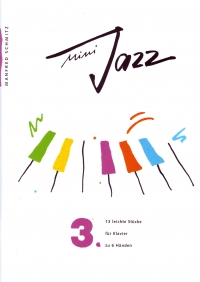 Mini Jazz 3 Schmitz Sheet Music Songbook
