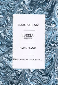 Albeniz El Puerto (iberia) Piano Sheet Music Songbook
