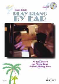 Play Piano By Ear Schott Book & Cd Sheet Music Songbook