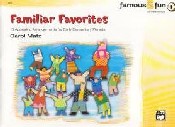 Famous & Fun Familiar Favorites Book 1 Matz Piano Sheet Music Songbook