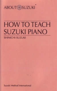 Suzuki How To Teach Suzuki Piano Sheet Music Songbook