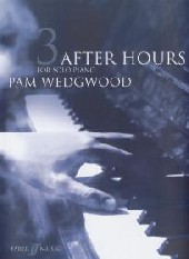 After Hours Book 3 Wedgwood Solo Piano Sheet Music Songbook