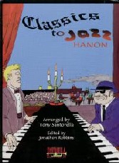 Classics To Jazz Hanon Piano Sheet Music Songbook
