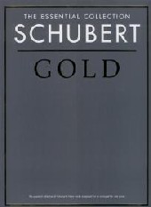 Schubert Gold Essential Collection Piano Sheet Music Songbook