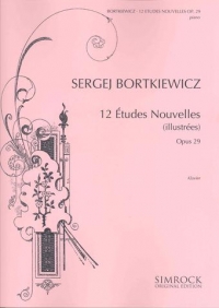 Bortkiewicz Etudes Nouvelles (12) Op29 Piano Sheet Music Songbook
