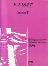 Liszt Consolation 3 Piano Sheet Music Songbook