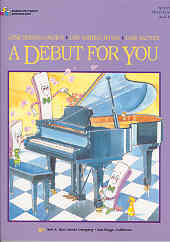 Bastien Piano Basics A Debut For You Book 1 Wp265 Sheet Music Songbook