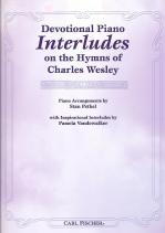 Devotional Piano Interludes Wesley/pethel/vandewa Sheet Music Songbook