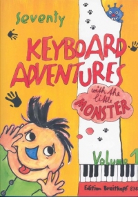 70 Keyboard Adventures With Little Monster 1 Eng Sheet Music Songbook