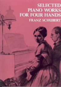 Schubert Selected Piano Works Four Hands Duets Sheet Music Songbook