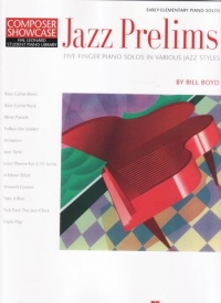 Jazz Prelims Boyd Composer Showcase Piano Sheet Music Songbook