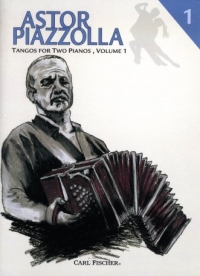 Piazzolla Tangos For Two Pianos Vol 1 Sheet Music Songbook