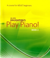 Play Piano Book 2 Haughton Adult Beginners Sheet Music Songbook