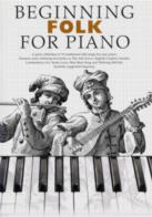 Beginning Folk For Easy Piano Sheet Music Songbook