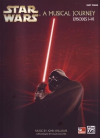 Star Wars A Musical Journey Episodes I-vi Easy Sheet Music Songbook